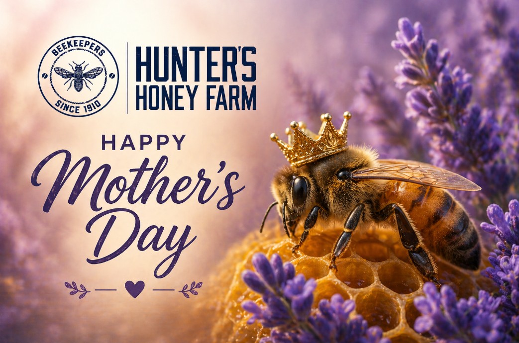 Mother’s Day honey gift with queen bee and lavender from Hunter’s Honey Farm