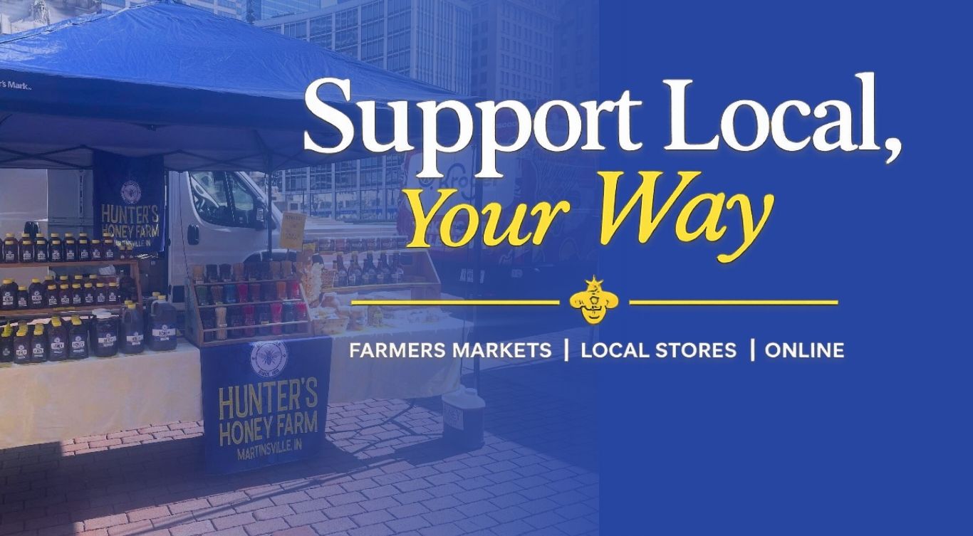 Hunter's Honey Farm display promoting local honey available through farmers markets, local stores, and online shopping options.